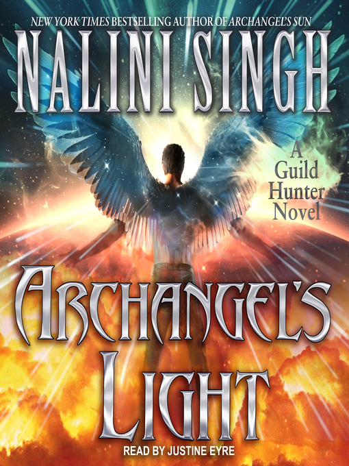 Title details for Archangel's Light by Nalini Singh - Available